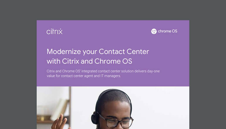 Article Modernize Your Contact Center With Citrix and ChromeOS Image